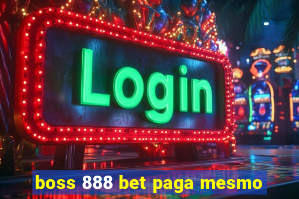 boss 888 bet paga mesmo